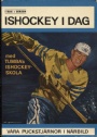 Ishockey - Hockey Ishockey i dag 1964-65